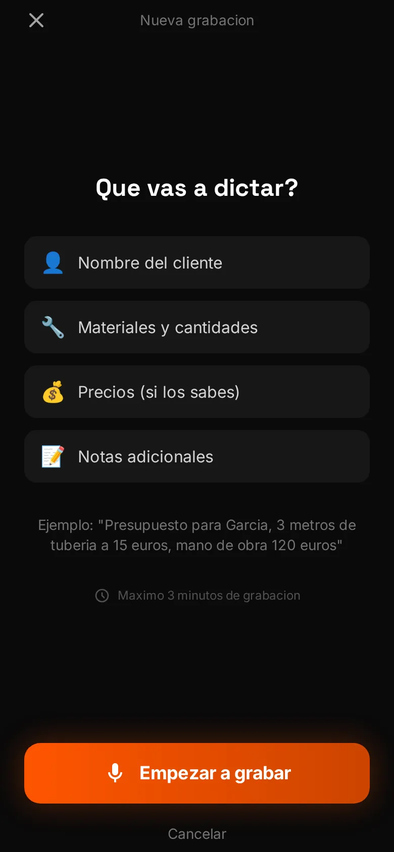 Pantalla de WOWI antes de grabar con las pistas de qué dictar: cliente, materiales, precios y notas